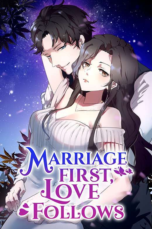 Marriage First, Love Follows